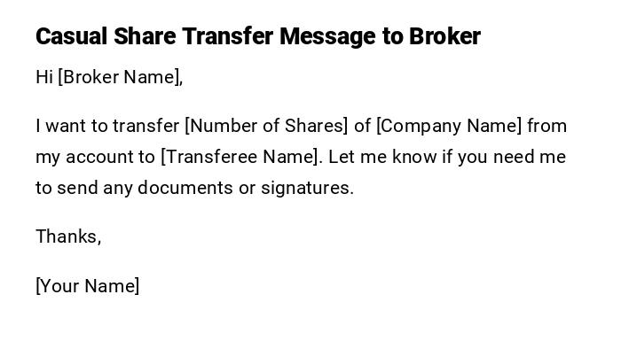 Casual Share Transfer Message to Broker Casual Share Transfer Message to Broker