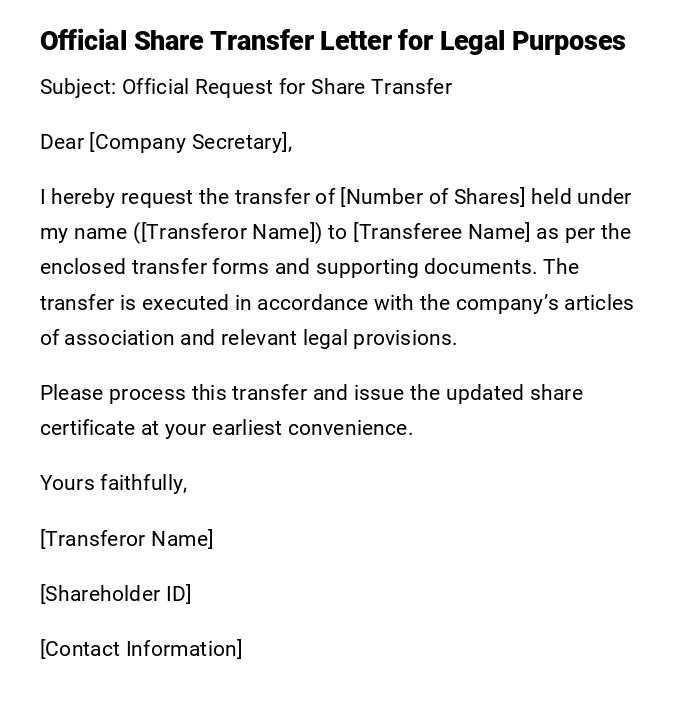 Official Share Transfer Letter for Legal Purposes Official Share Transfer Letter for Legal Purposes