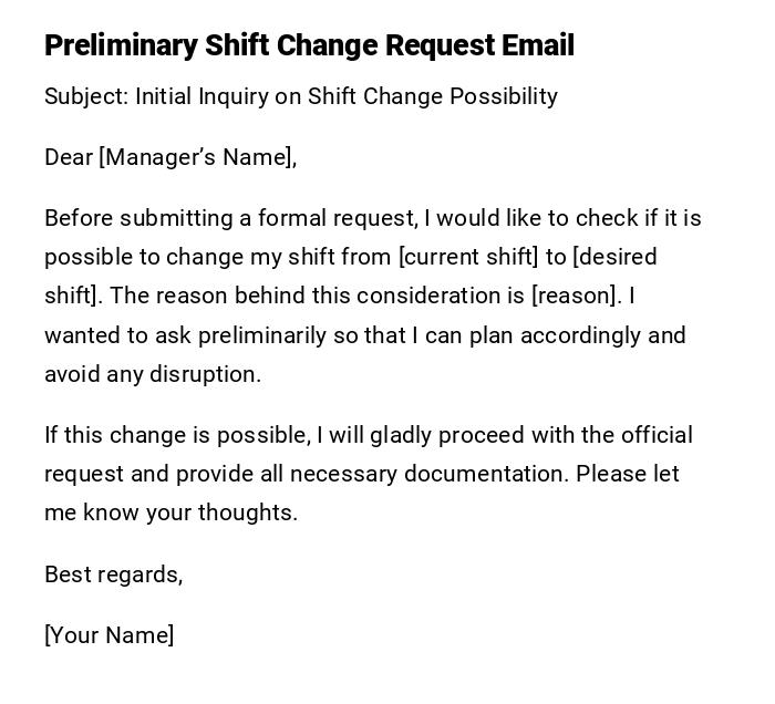 Preliminary Shift Change Request Email Preliminary Shift Change Request Email
