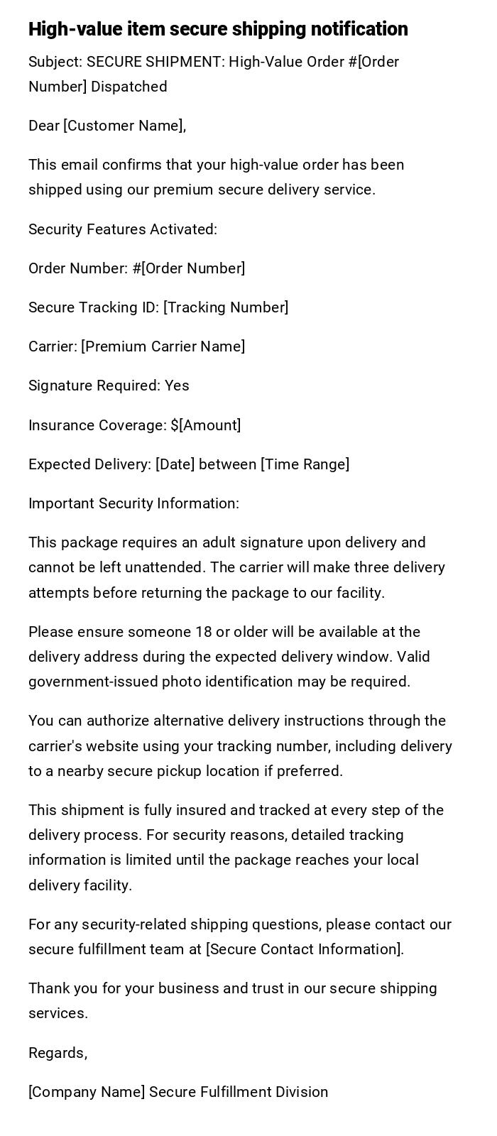 High-value item secure shipping notification High-value item secure shipping notification