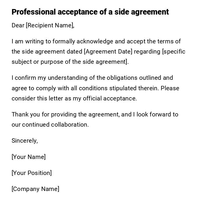 Professional acceptance of a side agreement Professional acceptance of a side agreement