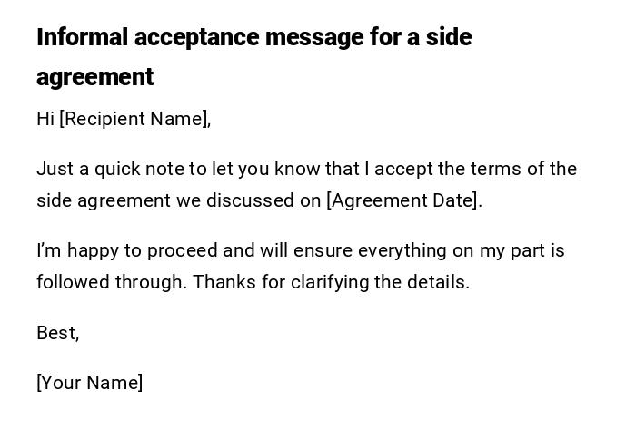 Informal acceptance message for a side agreement Informal acceptance message for a side agreement