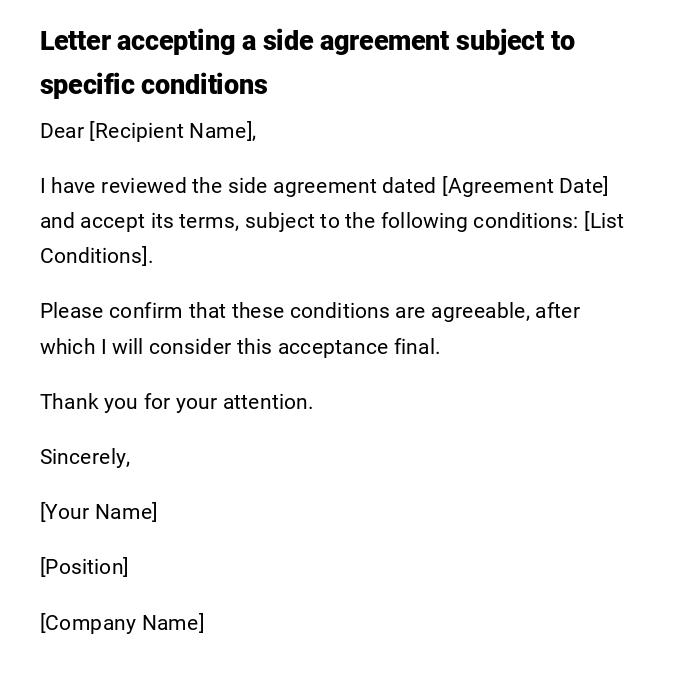 Letter accepting a side agreement subject to specific conditions Letter accepting a side agreement subject to specific conditions