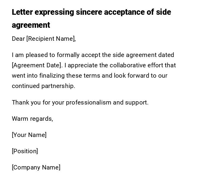 Letter expressing sincere acceptance of side agreement Letter expressing sincere acceptance of side agreement