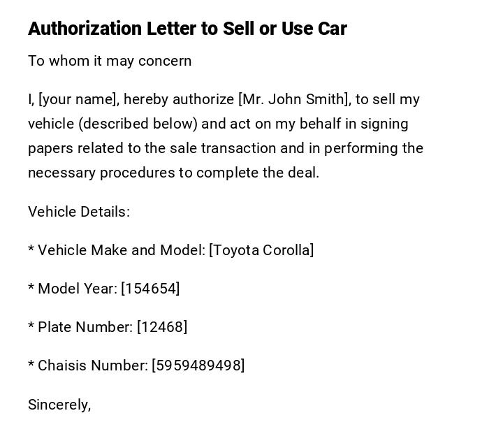 Authorization Letter to Sell or Use Car Authorization Letter to Sell or Use Car