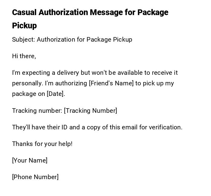 Casual Authorization Message for Package Pickup Casual Authorization Message for Package Pickup