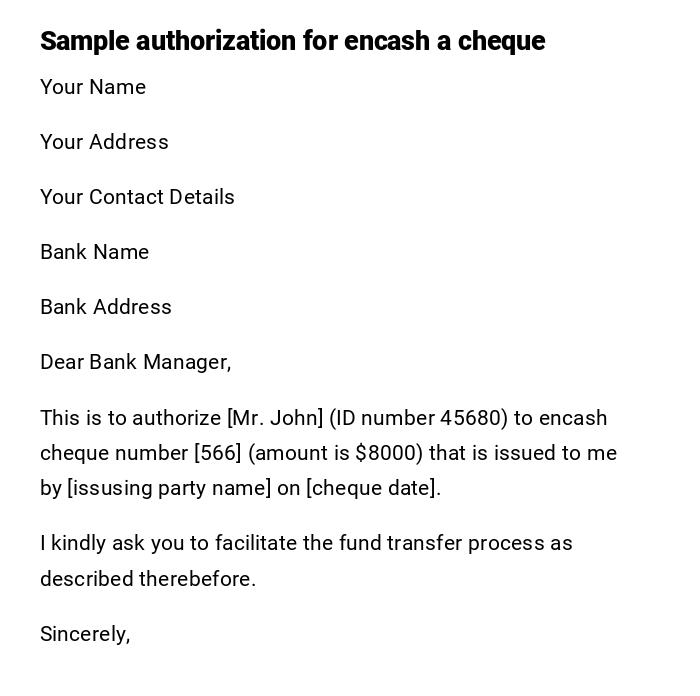 Sample authorization for encash a cheque Sample authorization for encash a cheque