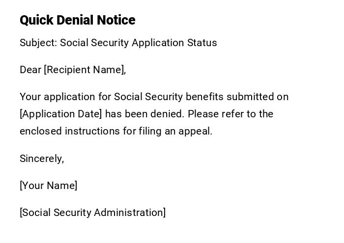 Quick Denial Notice Quick Denial Notice