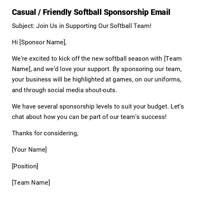 Casual / Friendly Softball Sponsorship Email Casual / Friendly Softball Sponsorship Email
