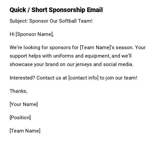 Quick / Short Sponsorship Email Quick / Short Sponsorship Email