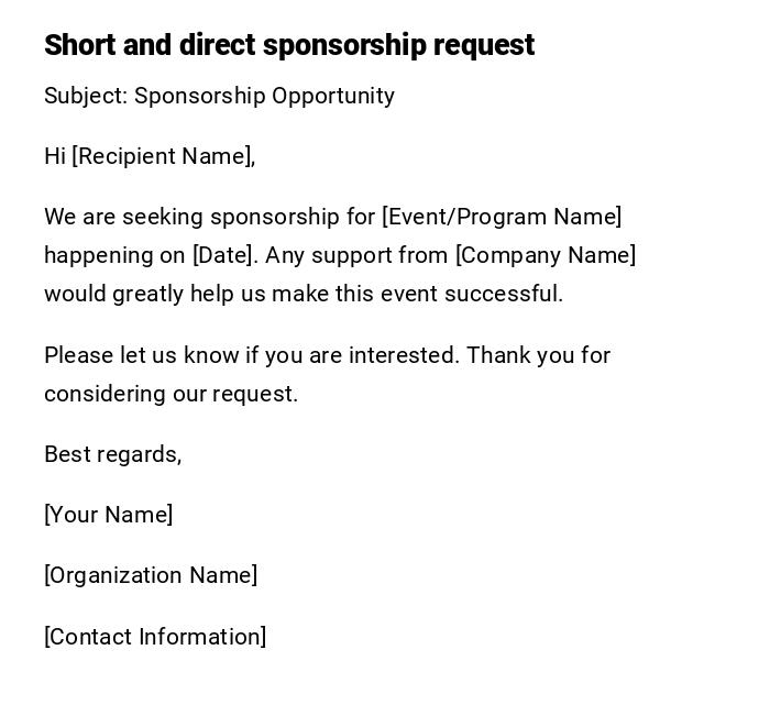 Short and direct sponsorship request