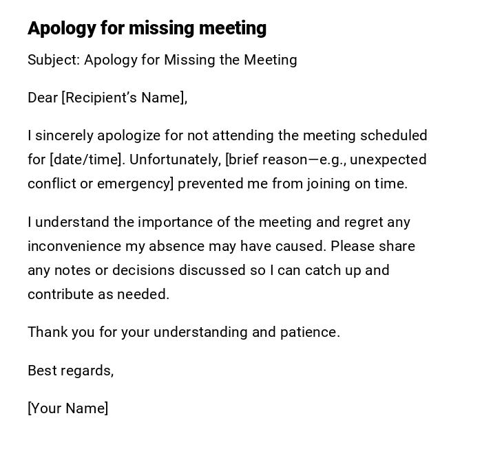 Apology for missing meeting Apology for missing meeting