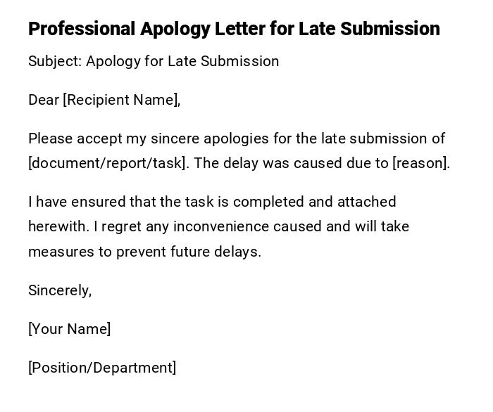 Professional Apology Letter for Late Submission Professional Apology Letter for Late Submission