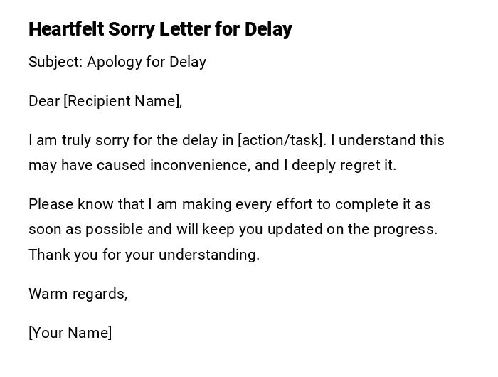 Heartfelt Sorry Letter for Delay Heartfelt Sorry Letter for Delay