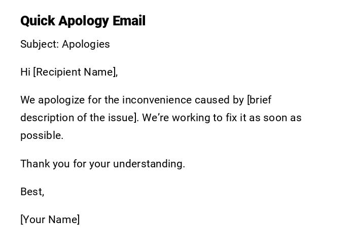 Quick Apology Email Quick Apology Email