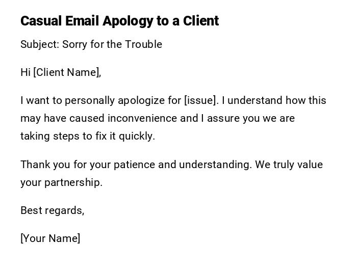 Casual Email Apology to a Client Casual Email Apology to a Client