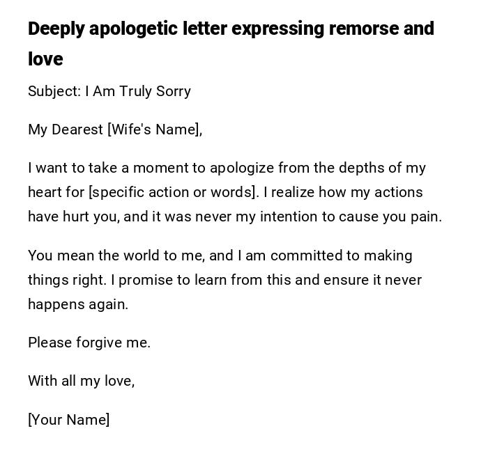 Deeply apologetic letter expressing remorse and love Deeply apologetic letter expressing remorse and love