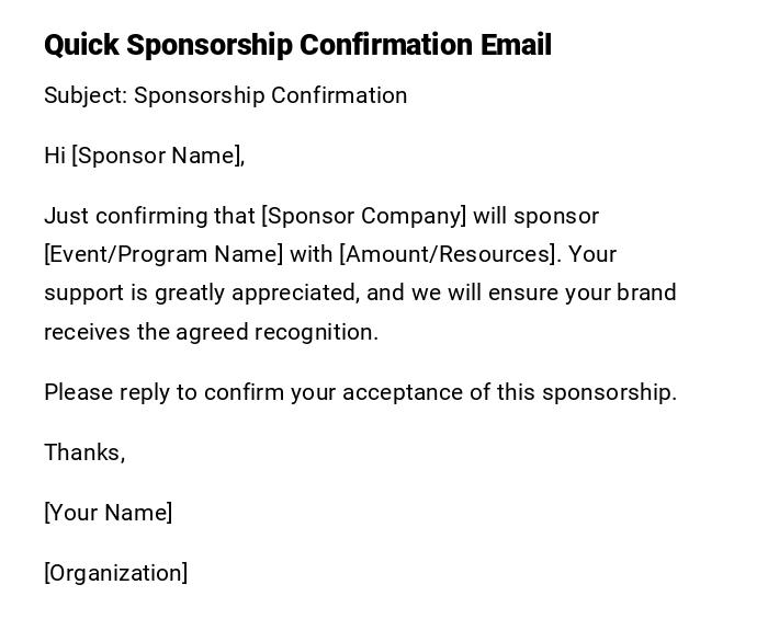 Quick Sponsorship Confirmation Email