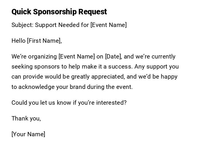 Quick Sponsorship Request Quick Sponsorship Request