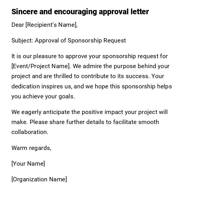 Sincere and encouraging approval letter