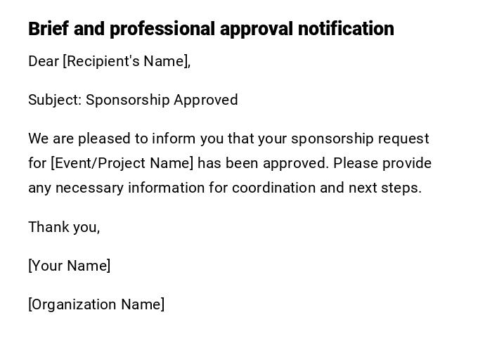 Brief and professional approval notification