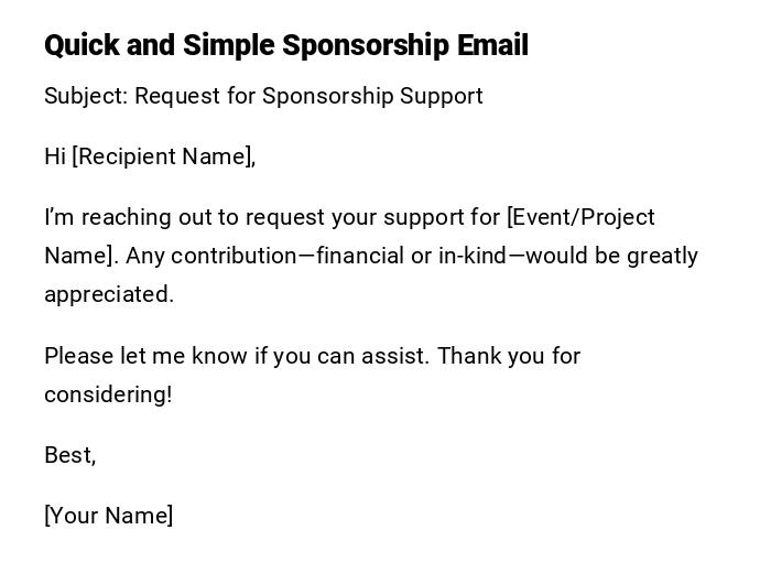 Quick and Simple Sponsorship Email Quick and Simple Sponsorship Email