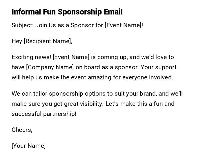 Informal Fun Sponsorship Email Informal Fun Sponsorship Email
