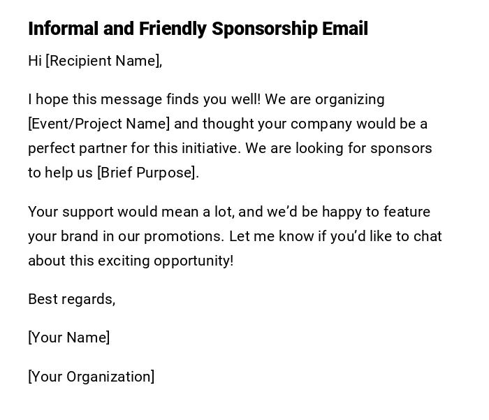 Informal and Friendly Sponsorship Email Informal and Friendly Sponsorship Email