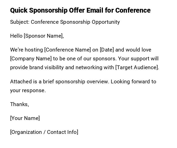 Quick Sponsorship Offer Email for Conference Quick Sponsorship Offer Email for Conference