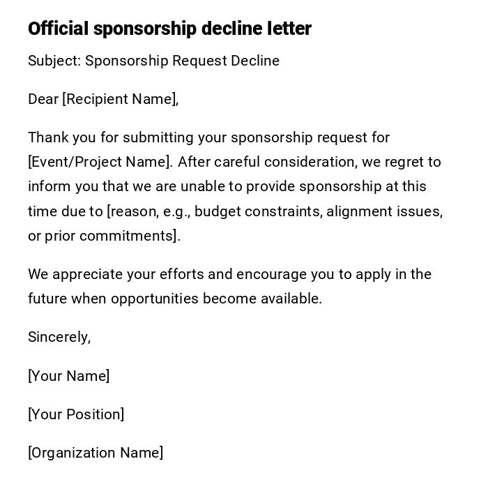 Official sponsorship decline letter Official sponsorship decline letter
