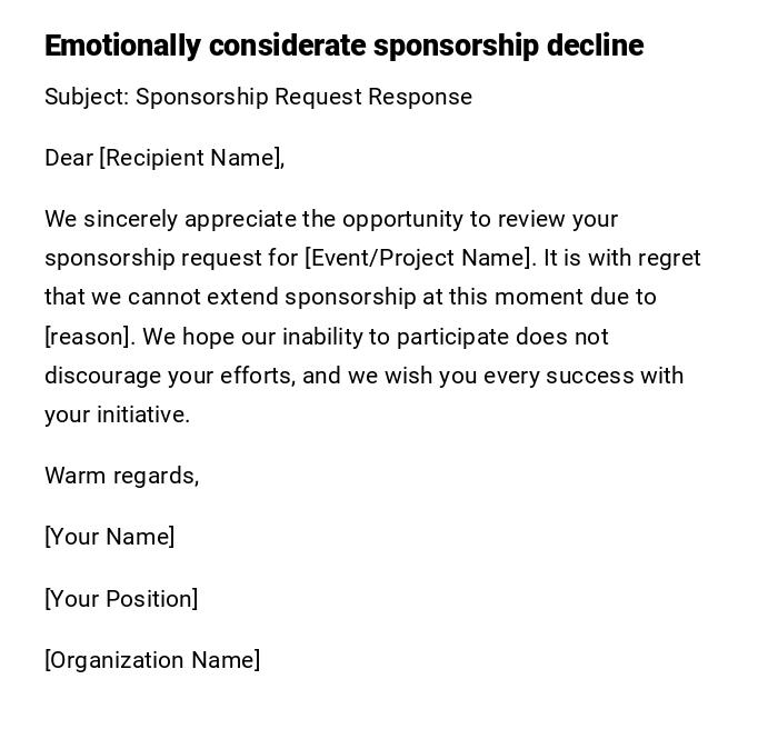Emotionally considerate sponsorship decline Emotionally considerate sponsorship decline
