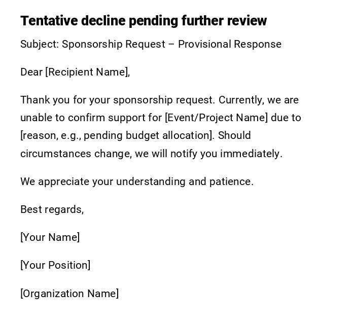 Tentative decline pending further review Tentative decline pending further review