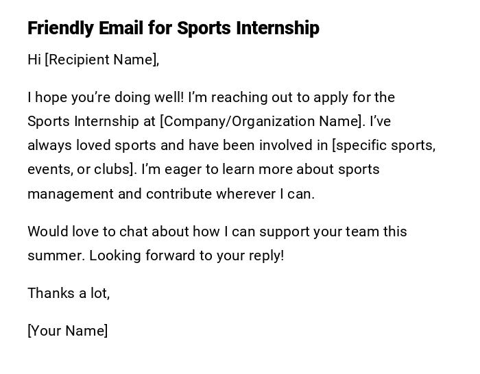 Friendly Email for Sports Internship Friendly Email for Sports Internship