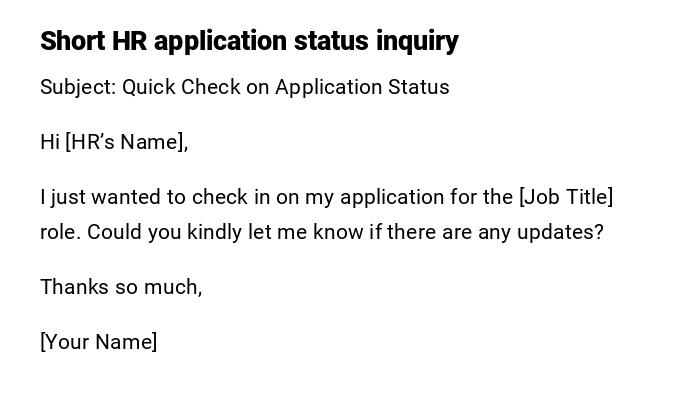 Short HR application status inquiry