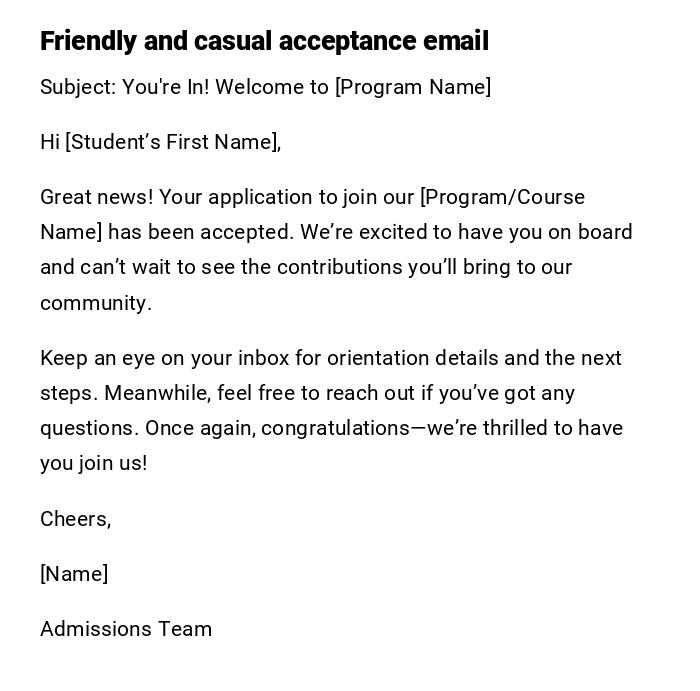 Friendly and casual acceptance email Friendly and casual acceptance email