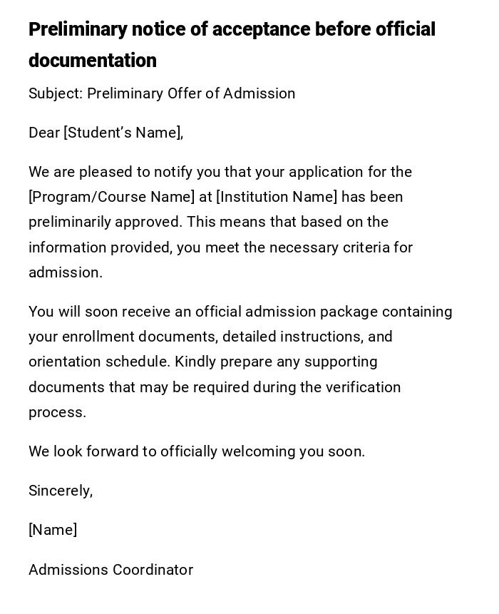Preliminary notice of acceptance before official documentation Preliminary notice of acceptance before official documentation