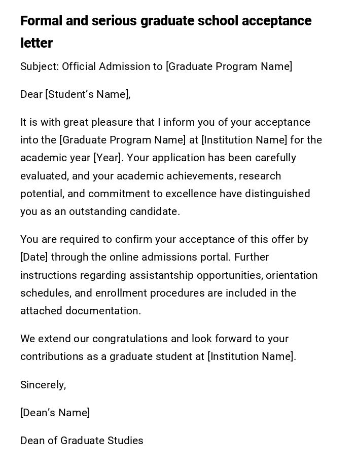 Formal and serious graduate school acceptance letter Formal and serious graduate school acceptance letter