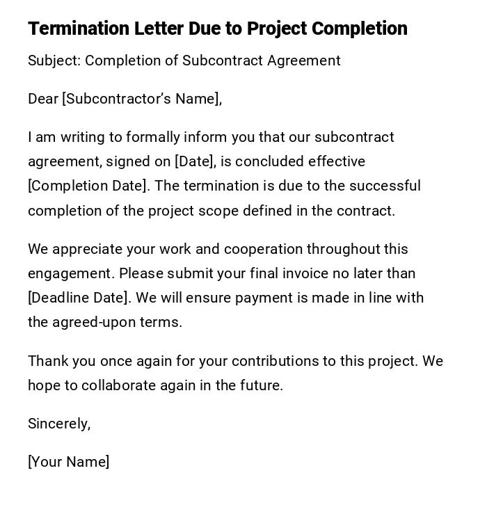 Termination Letter Due to Project Completion Termination Letter Due to Project Completion