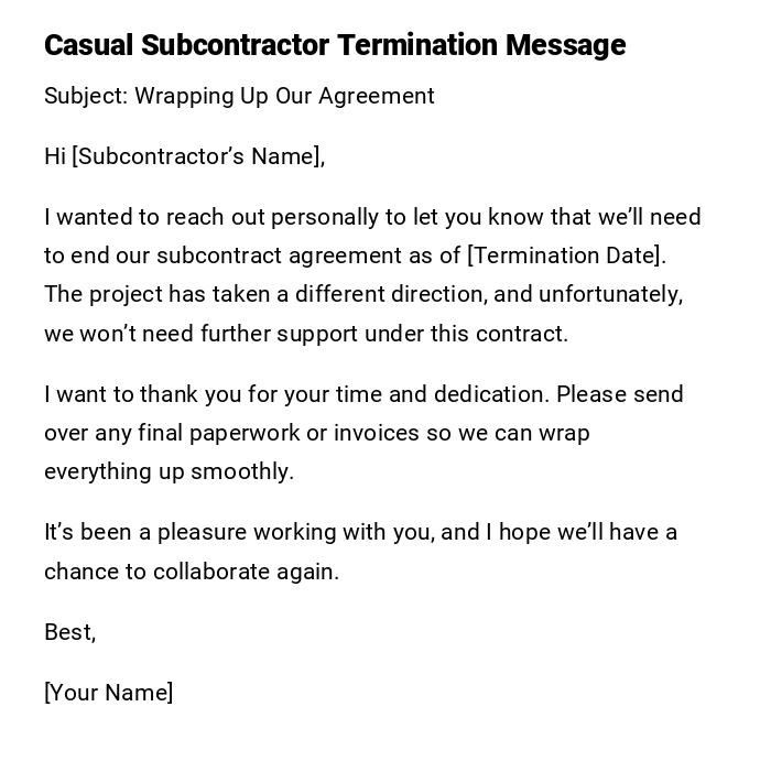 Casual Subcontractor Termination Message Casual Subcontractor Termination Message