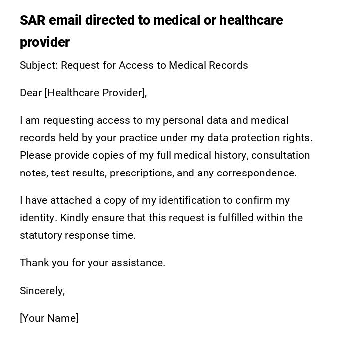 SAR email directed to medical or healthcare provider SAR email directed to medical or healthcare provider