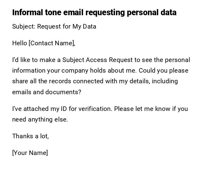 Informal tone email requesting personal data Informal tone email requesting personal data