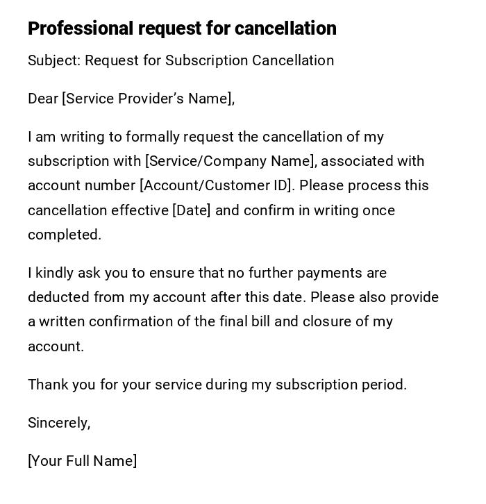 Professional request for cancellation
