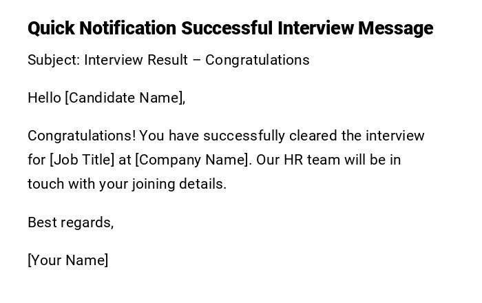 Quick Notification Successful Interview Message Quick Notification Successful Interview Message