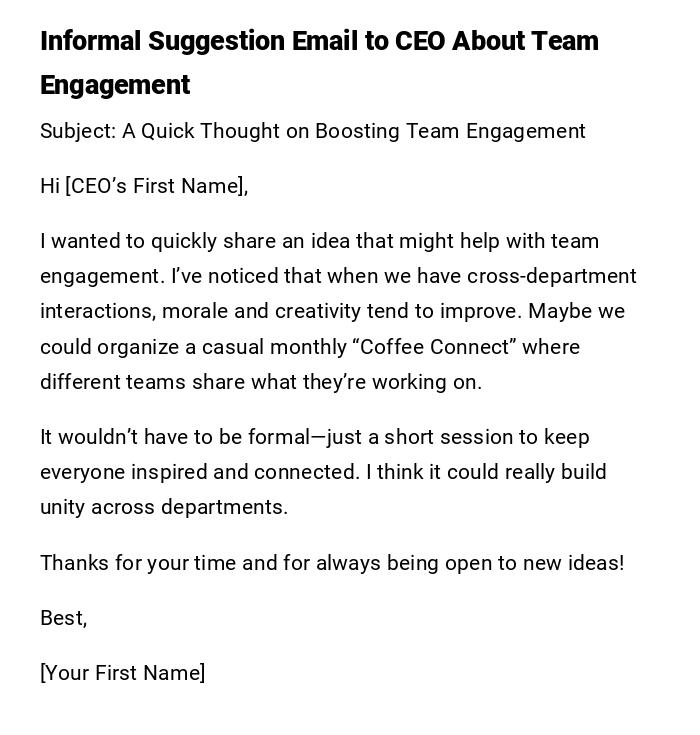Informal Suggestion Email to CEO About Team Engagement Informal Suggestion Email to CEO About Team Engagement