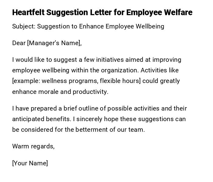 Heartfelt Suggestion Letter for Employee Welfare Heartfelt Suggestion Letter for Employee Welfare