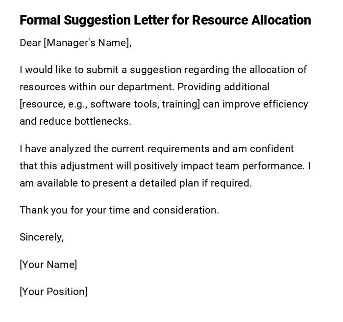 Formal Suggestion Letter for Resource Allocation Formal Suggestion Letter for Resource Allocation