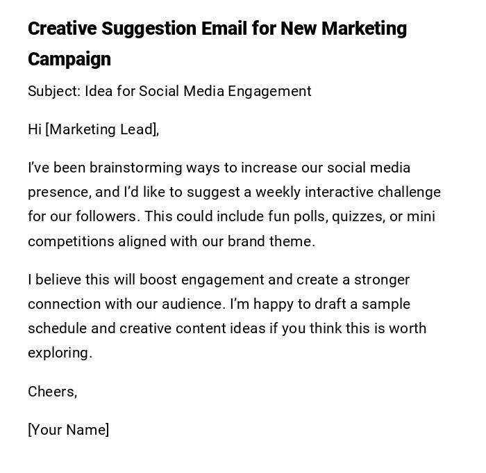 Creative Suggestion Email for New Marketing Campaign