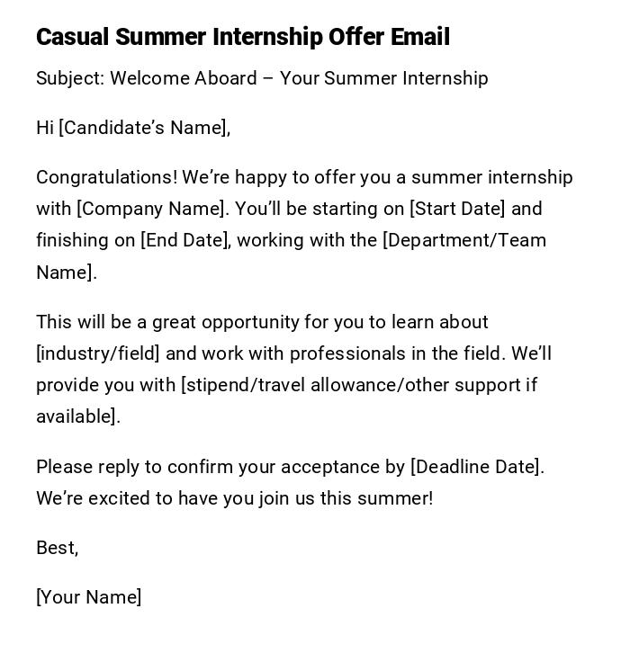 Casual Summer Internship Offer Email Casual Summer Internship Offer Email