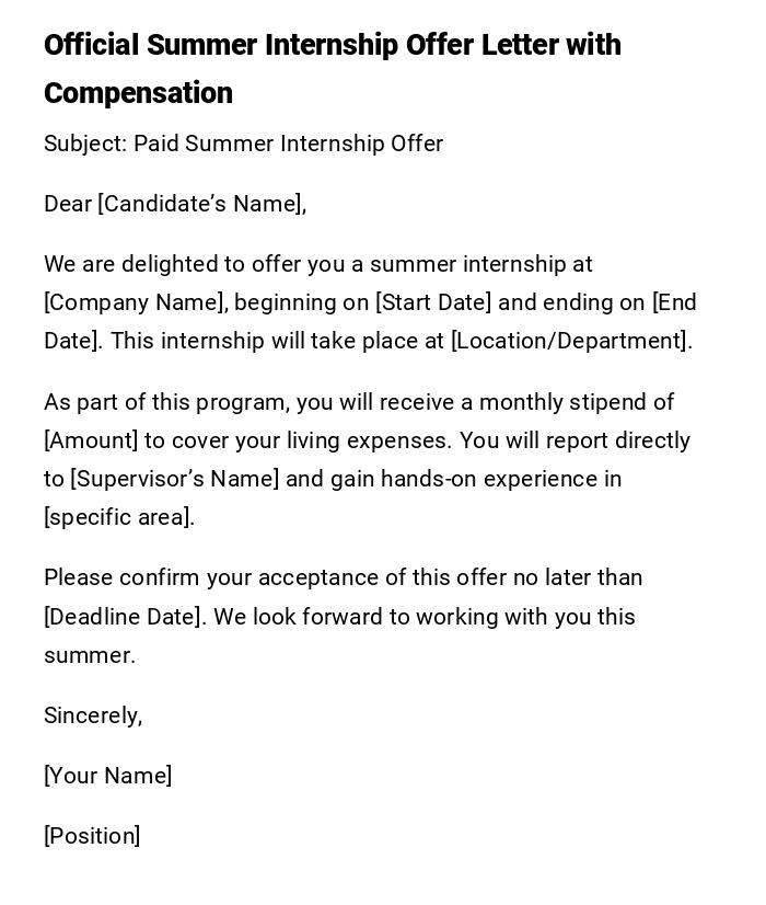 Official Summer Internship Offer Letter with Compensation Official Summer Internship Offer Letter with Compensation