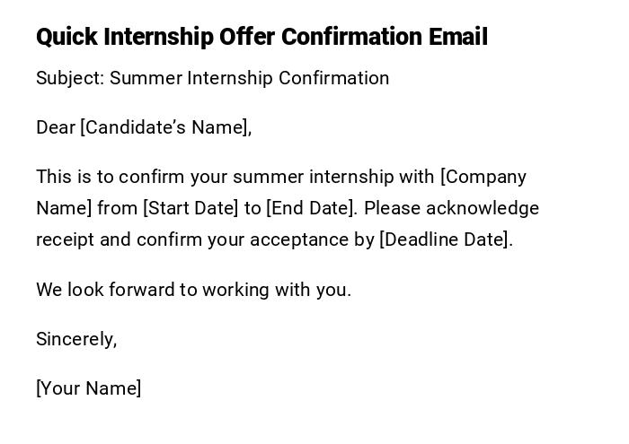 Quick Internship Offer Confirmation Email Quick Internship Offer Confirmation Email